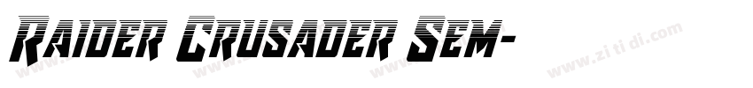 Raider Crusader Sem字体转换